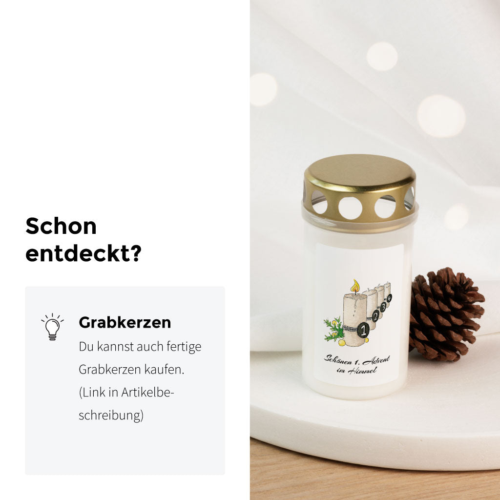 Die Aufkleber gibt es auch fertig auf Grabkerzen aufgeklebt